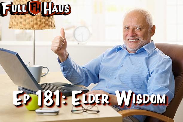 Episode 181: Elder Wisdom